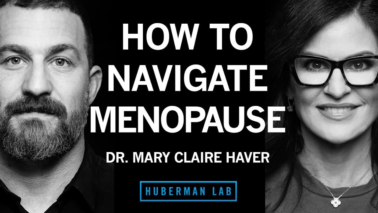 Episode cover: black-and-white portraits either side of the title “How to Navigate Menopause”, with Dr. Mary Claire Haver named beneath it.